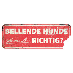 Abbildung D&D Warnschild Bellende Hunde beien nicht - richtig? rot