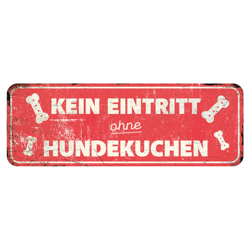 D&D Warnschild "Kein Eintritt ohne Hundekuchen" rot