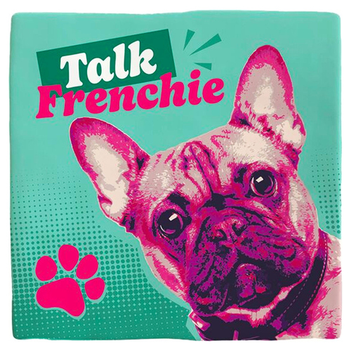 Flamingo Dekofliese "Talk Frenchie"