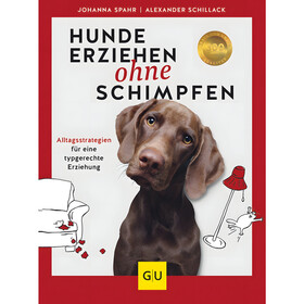 Abbildung GU Hunde erziehen ohne schimpfen von Alexander Schillack