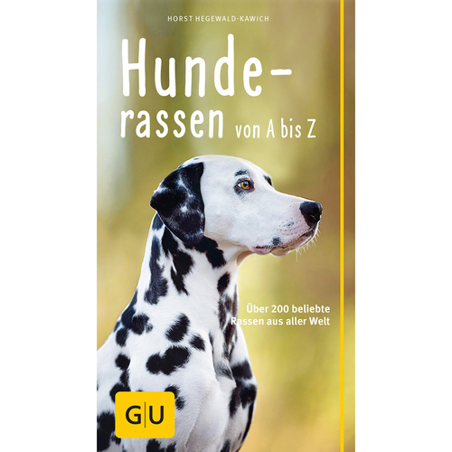GU Hunderassen von A-Z von Horst Hegewald-Kawich