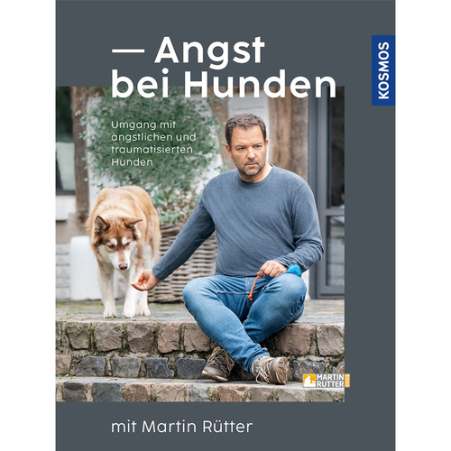 Kosmos Angst bei Hunden von Martin Rütter
