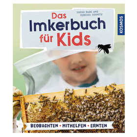Abbildung Kosmos Das Imkerbuch fr Kids von Sarah Bude und Rebecca Schmitz