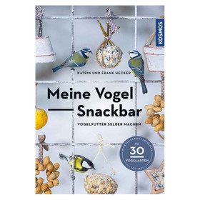Abbildung Kosmos Meine Vogel-Snackbar von Katrin und Frank Hecker